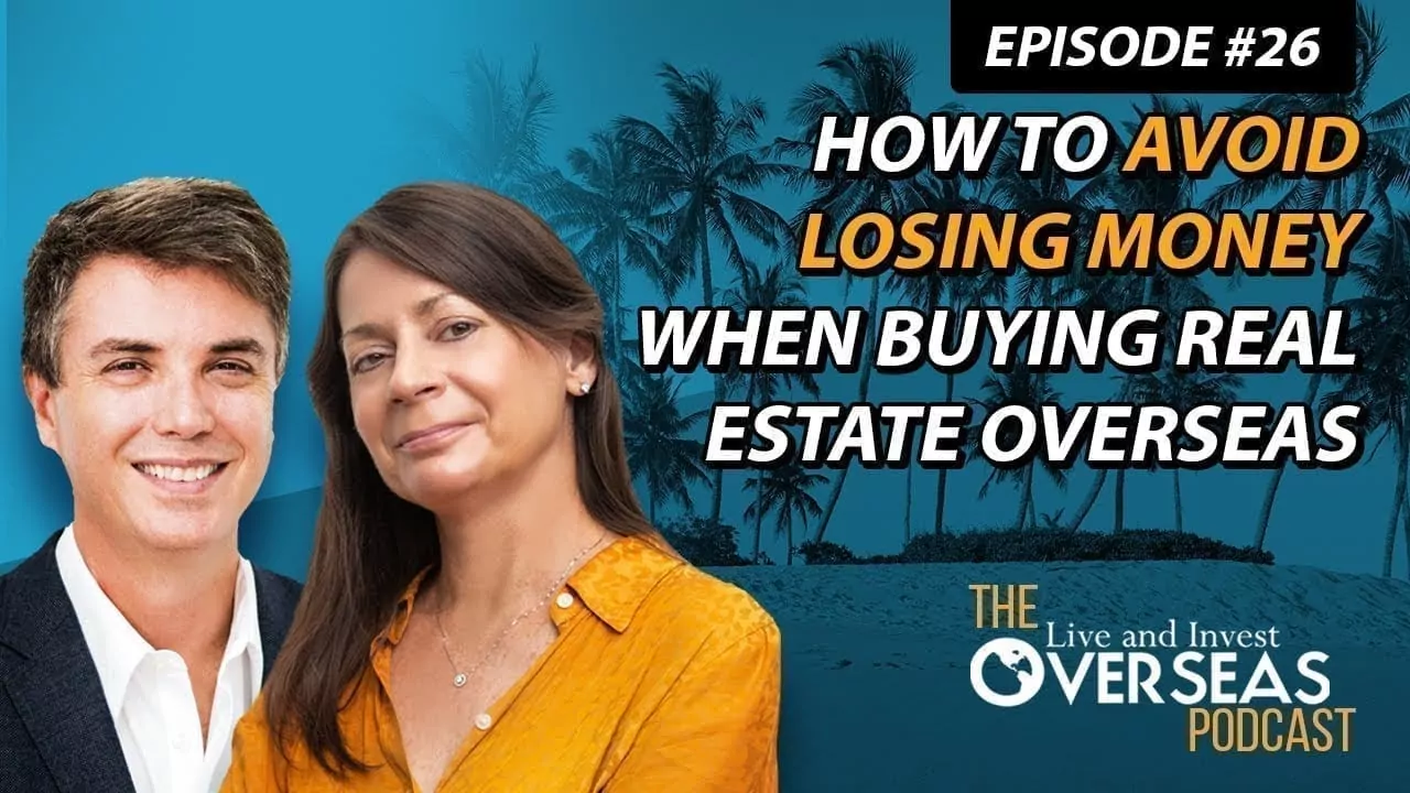 How To Avoid Losing Money When Buying Real Estate Overseas